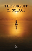 Pursuit of Solace