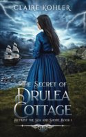 The Secret of Drulea Cottage