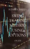 Swing Trading Method Using Options on Etf