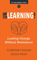 Unlearning!