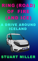 Ring (Road) Of Fire (And Ice)
