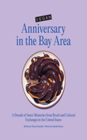 Vegan Anniversary in the Bay Area