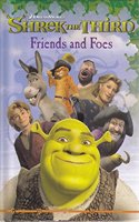 Shrek the Third - Friends and Foes