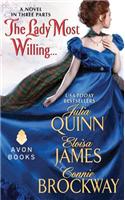 The Lady Most Willing...: A Novel in Three Parts