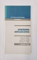 Assessing Adolescents: A Practitioner's Guide