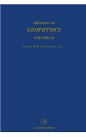 Index for Volumes 1-41: (42 Advances in Geophysics)