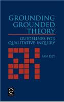 Grounding Grounded Theory