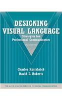 Designing Visual Language: Strategies for Professional Communicators