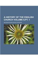 A History of the English Church Volume 8, PT. 1