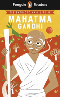 Penguin Readers Level 2: The Extraordinary Life of Mahatma Gandhi (ELT Graded Reader): Abridged Edition(Penguin Readers)