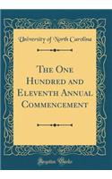 The One Hundred and Eleventh Annual Commencement (Classic Reprint)