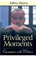 Privileged Moments