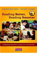 Reading Better, Reading Smarter: Designing Literature Lessons for Adolescents