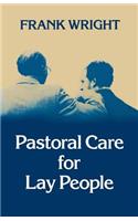 Pastoral Care for Lay People