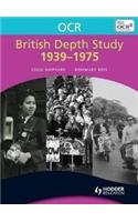 OCR British Depth Study 1939-1975