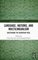Language, Nations, and Multilingualism: Questioning the Herderian Ideal
