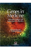 Genes in Medicine