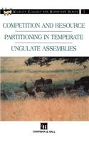 Competition and Resource Partitioning in Temperate Ungulate Assemblies