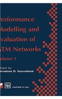 Performance Modelling and Evaluation of ATM Networks