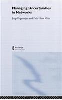 Managing Uncertainties in Networks: Public Private Controversies