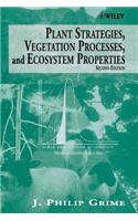 Plant Strategies, Vegetation Processes, and Ecosystem Properties