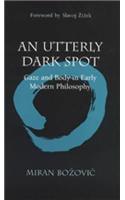 Utterly Dark Spot