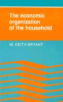 The Economic Organization of the Household