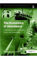 The Economics of Abundance
