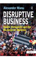 Disruptive Business