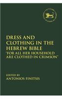 Dress and Clothing in the Hebrew Bible