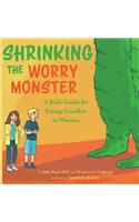 Shrinking the Worry Monster