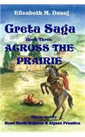 Greta Saga Across The Prairie Book 3