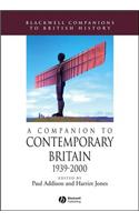 A Companion to Contemporary Britain 1939 - 2000
