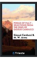 Poems of Italy: Selections from the Odes of Giosue Carducci, Tr., with an Introduction by M. W. Arms