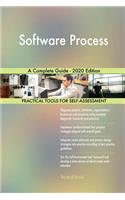 Software Process A Complete Guide - 2020 Edition