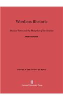 Wordless Rhetoric
