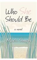 Who She Should Be
