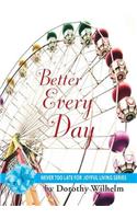 Better Every Day