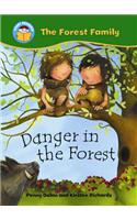 Danger in the Forest: (Start Reading: The Forest Family)