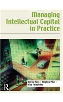 Managing Intellectual Capital in Practice