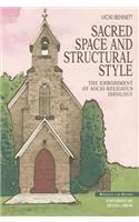 Sacred Space and Structural Style: The Architectonic Embodiment of Socio-Religious Ideology