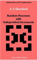 Random Processes with Independent Increments