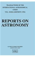 Reports on Astronomy