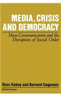Media, Crisis and Democracy