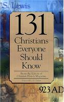 131 Christians Everyone Should Know