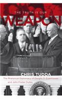 Truth Is Our Weapon