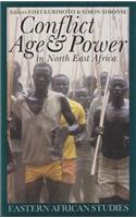 Conflict, Age and Power in North East Africa