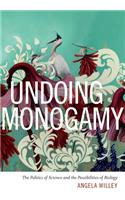 Undoing Monogamy