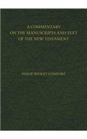 A Commentary on the Manuscripts and Text of the New Testament