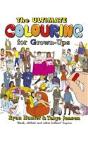 The Ultimate Colouring for Grown-Ups